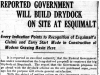"Reported Government Will Build Drydock On Site at Esquimalt"