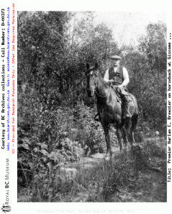 Premier Harlan C. Brewster on horseback at Giscome Portage. Source: Image Courtesy of Royal BC Museum, BC Archives - Call Number: D-00373 See BC Archives Date: September 1917